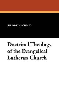 Cover image for Doctrinal Theology of the Evangelical Lutheran Church