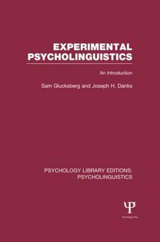 Cover image for Experimental Psycholinguistics (PLE: Psycholinguistics): An Introduction