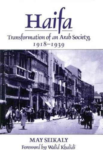 Cover image for Haifa: Transformation of an Arab Society, 1918-39