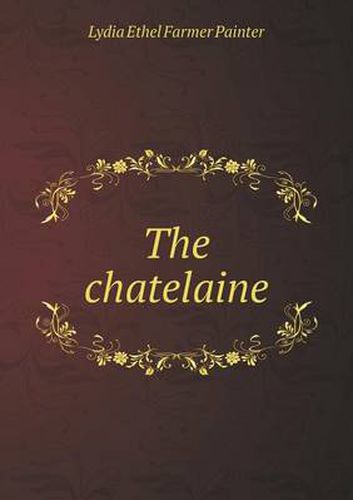 Cover image for The chatelaine