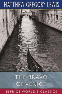 Cover image for The Bravo of Venice (Esprios Classics)