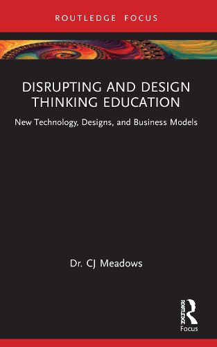 Cover image for Disrupting and Design Thinking Education