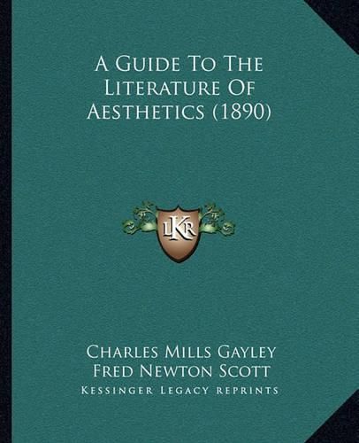 A Guide to the Literature of Aesthetics (1890)