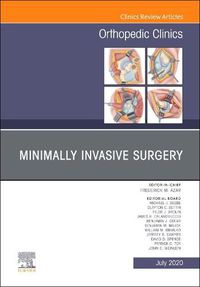 Cover image for Minimally Invasive Surgery , An Issue of Orthopedic Clinics