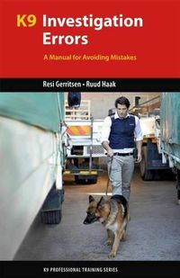 Cover image for K9 Investigation Errors: A Manual for Avoiding Mistakes