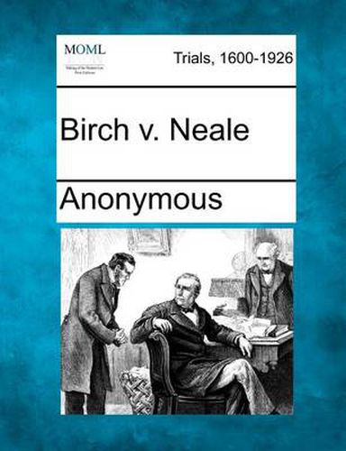 Cover image for Birch V. Neale