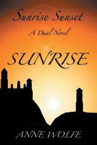 Cover image for Sunrise, Sunset: A Dual Novel: Sunrise