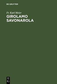 Cover image for Girolamo Savonarola