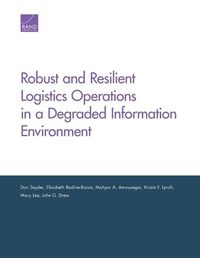Cover image for Robust and Resilient Logistics Operations in a Degraded Information Environment