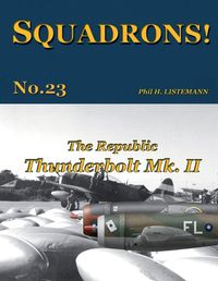 Cover image for The Republic Thunderbolt Mk. II