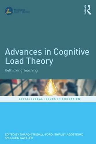 Cover image for Advances in Cognitive Load Theory: Rethinking Teaching