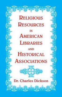 Cover image for Religious Resources in American Libraries and Historical Associations