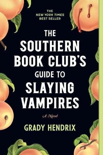 Cover image for The Southern Book Club's Guide to Slaying Vampires