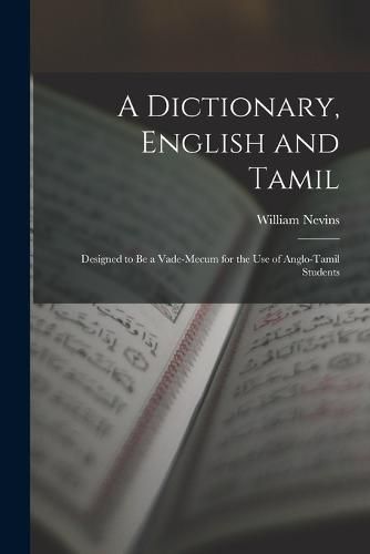 A Dictionary, English and Tamil