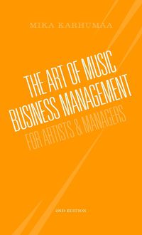 Cover image for The Art of Music Business Management