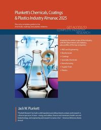 Cover image for Plunkett's Chemicals, Coatings & Plastics Industry Almanac 2025