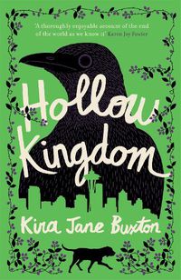 Cover image for Hollow Kingdom: It's time to meet the world's most unlikely hero...