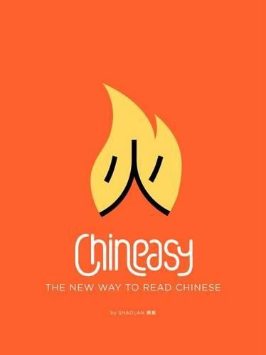 Cover image for Chineasy: The New Way to Read Chinese