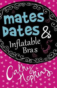 Cover image for Mates, Dates and Inflatable Bras