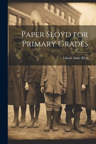 Cover image for Paper Sloyd for Primary Grades