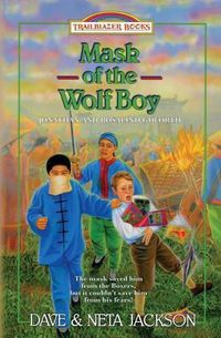 Cover image for Mask of the Wolf Boy: Introducing Jonathan and Rosalind Goforth