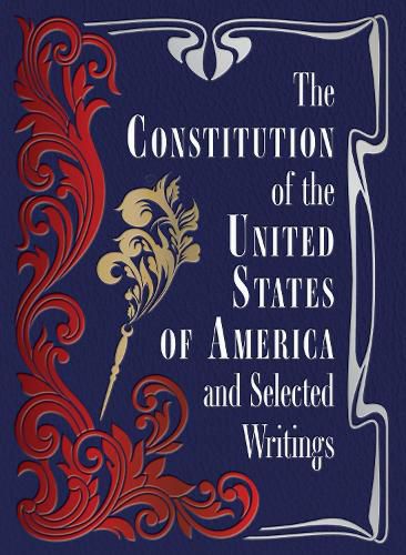 Cover image for The Constitution of the United States of America and Selected Writings