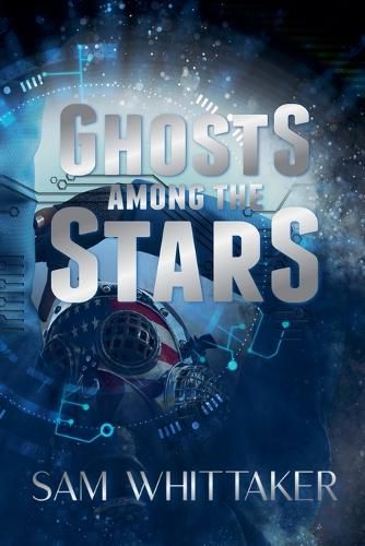 Cover image for Ghosts Among The Stars