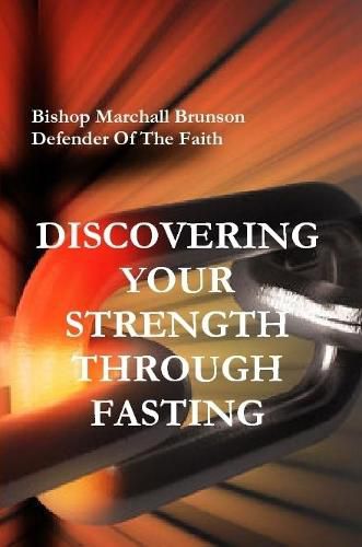 Cover image for DISCOVERING YOUR STRENGTH THROUGH FASTING