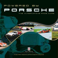 Cover image for Powered by Porsche - The Alternative Race Cars