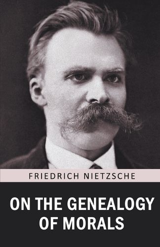 Cover image for On the Genealogy of Morals