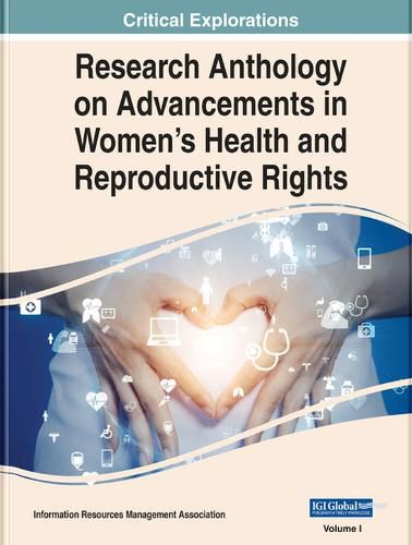 Cover image for Research Anthology on Advancements in Women's Health and Reproductive Rights
