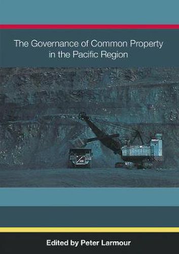 The Governance of Common Property in the Pacific Region