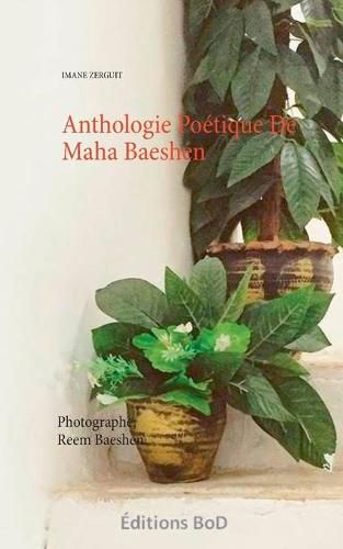 Cover image for Anthologie Poetique De Maha Baeshen