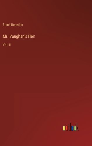 Cover image for Mr. Vaughan's Heir