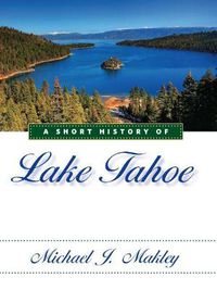 Cover image for A Short History of Lake Tahoe