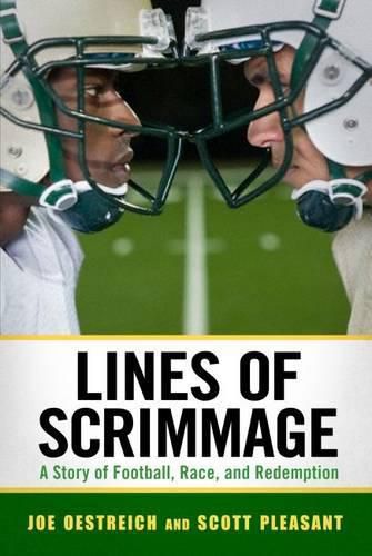 Cover image for Lines of Scrimmage: A Story of Football, Race, and Redemption