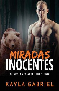 Cover image for Miradas inocentes: Letra grande