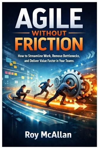 Cover image for Agile Without Friction