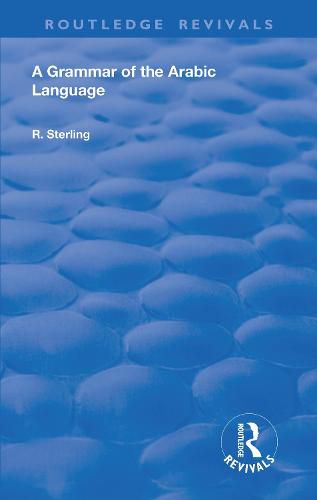 Cover image for A Grammar of the Arabic Language