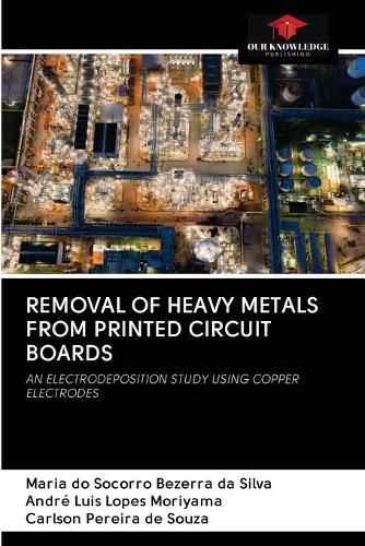 Cover image for Removal of Heavy Metals from Printed Circuit Boards