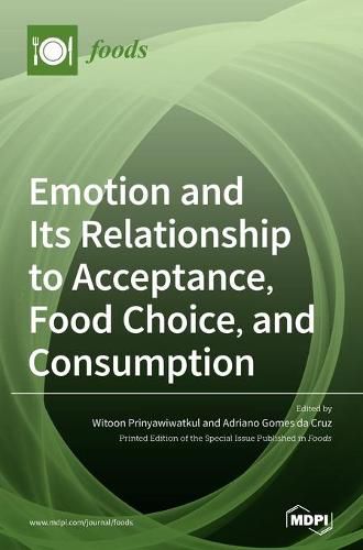 Cover image for Emotion and Its Relationship to Acceptance, Food Choice, and Consumption: The New Perspective
