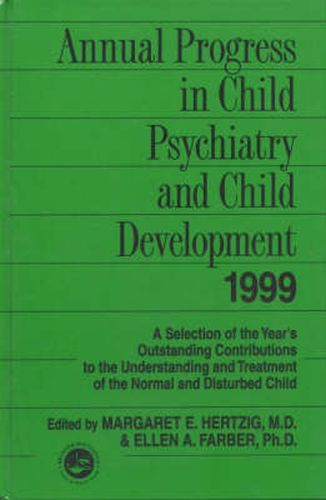 Cover image for Annual Progress in Child Psychiatry and Child Development 1999