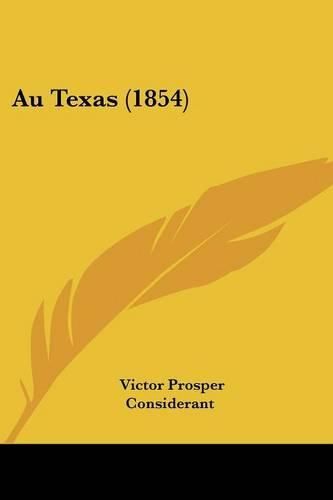 Cover image for Au Texas (1854)