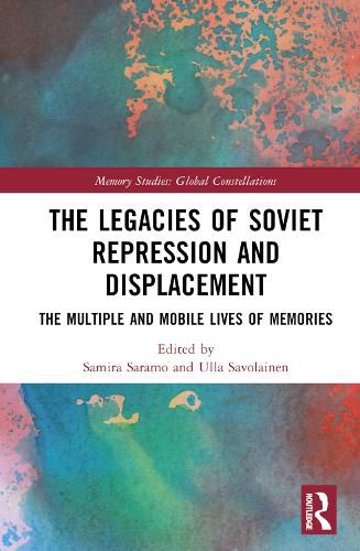 Cover image for The Legacies of Soviet Repression and Displacement