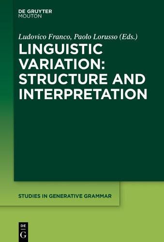 Cover image for Linguistic Variation: Structure and Interpretation