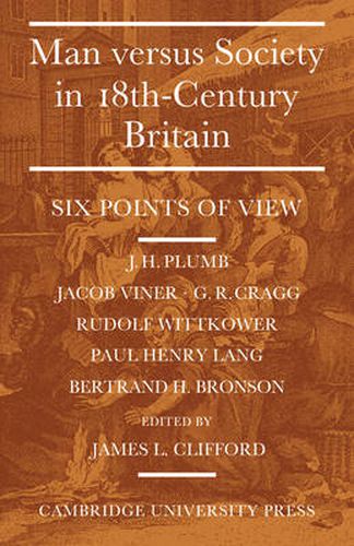 Cover image for Man Versus Society in Eighteenth-Century Britain: Six Points of View