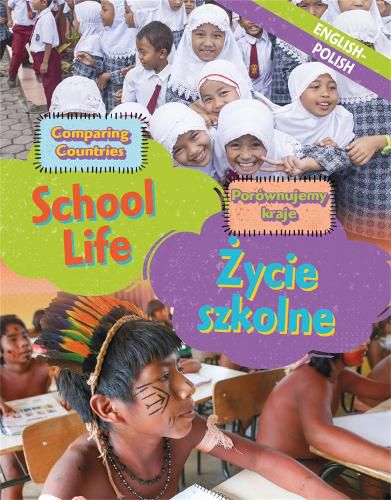 Cover image for Dual Language Learners: Comparing Countries: School Life (English/Polish)