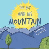 Cover image for The Boy and His Mountain