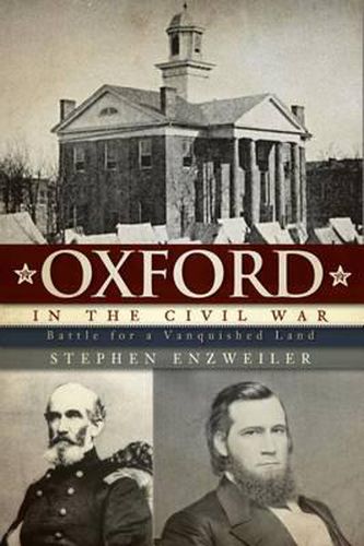 Cover image for Oxford in the Civil War: Battle for a Vanquished Land