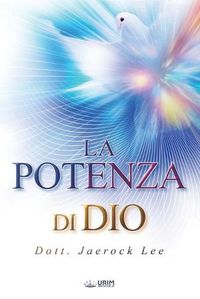 Cover image for La Potenza di Dio: The Power of God (Italian Edition)